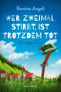 Cover-Bild zum Titel 'Wer zweimal stirbt, ist trotzdem tot' von 'Romina Angeli'