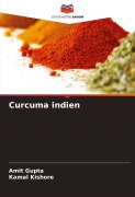 Cover-Bild zum Titel 'Curcuma indien' von 'Amit Gupta, Kamal Kishore'