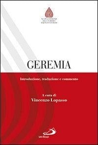 Geremia. Introduzione, traduzione e commento - 