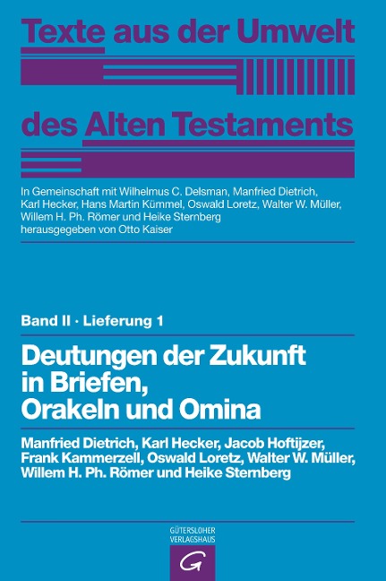 Deutungen der Zukunft in Briefen, Orakeln und Omina - Manfried Dietrich, Karl Hecker, Jacob Hoftijzer, Frank Kammerzell, Oswald Loretz