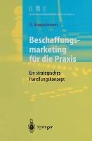 Beschaffungsmarketing für die Praxis - Udo Koppelmann