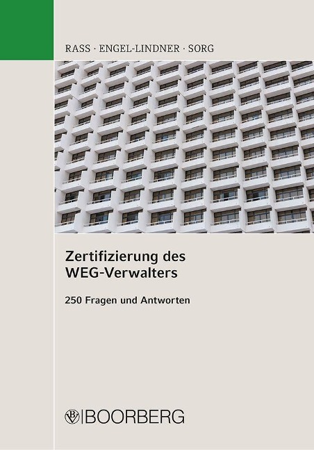 Zertifizierung des WEG-Verwalters - Jens Rass, Annett Engel-Lindner, Ralf Sorg