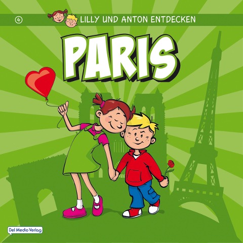 Lilly & Anton entdecken Paris - Del Medio Verlag
