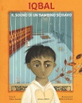 Iqbal. Il sogno di un bambino schiavo - Chiara Lossani, Bimba Landmann
