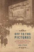 Cover-Bild zum Titel 'Off to the Pictures' von 'Lisa Stead'