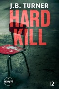 Cover-Bild zum Titel 'Hard Kill - Ein Jon Reznick-Thriller von J.B. Turner' von 'J. B. Turner'