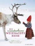 Cover-Bild zum Titel 'Die wunderbare Weihnachtsreise' von 'Lori Evert'