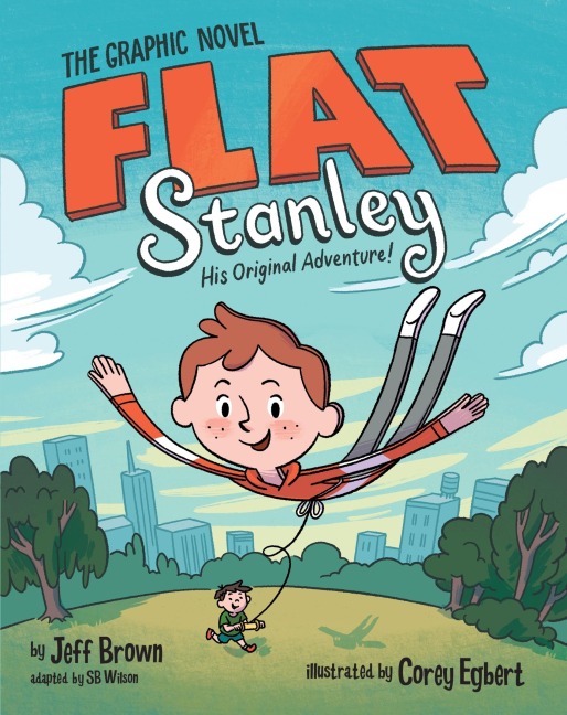 Flat Stanley: The Graphic Novel - Jeff Brown, Sb Wilson