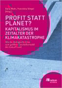 Cover-Bild zum Titel 'Profit statt Planet? Kapitalismus im Zeitalter der Klimakatastrophe' von ''