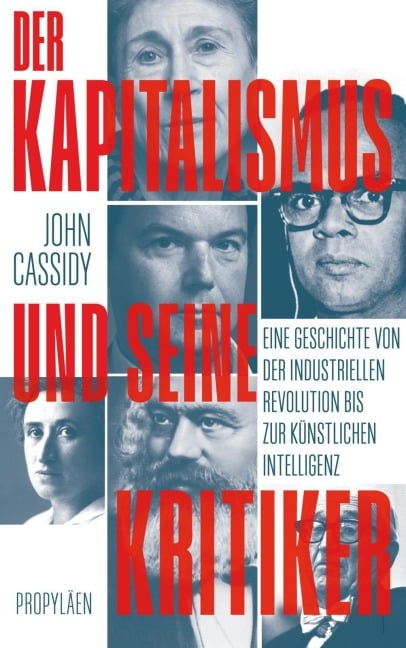 Der Kapitalismus und seine Kritiker - John Cassidy