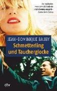 Cover-Bild zum Titel 'Schmetterling und Taucherglocke' von 'Jean-Dominique Bauby'