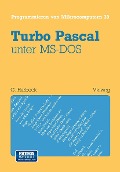Cover-Bild zum Titel 'Turbo Pascal unter MS-DOS' von 'Gerd Harbeck'