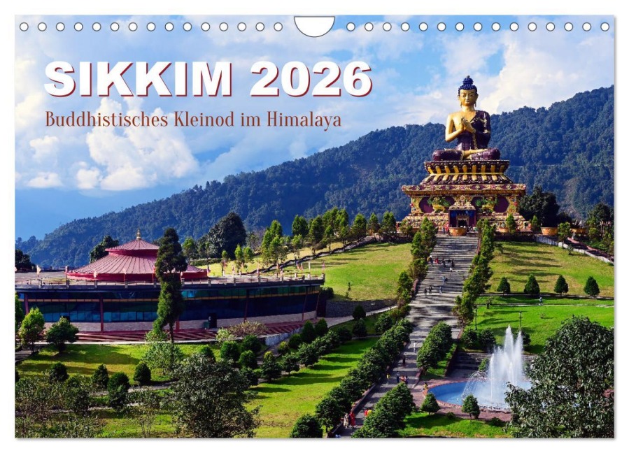 Sikkim - Buddhistisches Kleinod im Himalaya (Wandkalender 2026 DIN A4 quer), CALVENDO Monatskalender - Manfred Bergermann