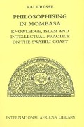 Cover-Bild zum Titel 'Philosophising in Mombasa' von 'Kai Kresse'