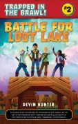 Cover-Bild zum Titel 'Battle for Loot Lake' von 'Devin Hunter'