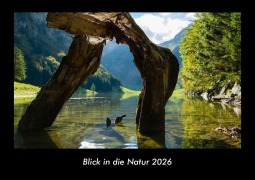 Cover-Bild zum Titel 'Blick in die Natur 2026 Fotokalender DIN A3' von 'Tobias Becker'