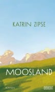 Cover-Bild zum Titel 'Moosland' von 'Katrin Zipse'