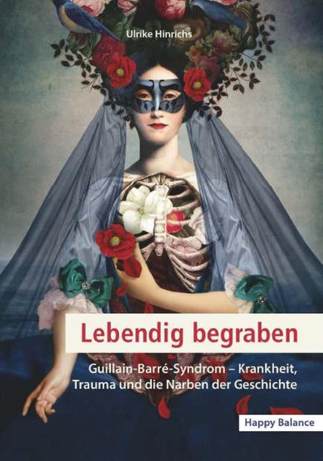 Lebendig begraben: Guillain-Barré-Syndrom - Ulrike Hinrichs