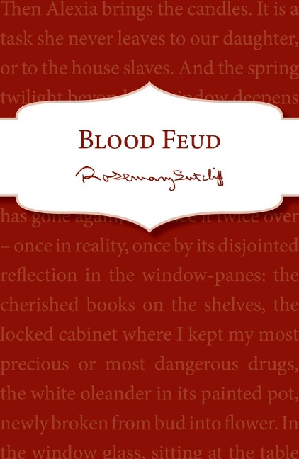Blood Feud - Rosemary Sutcliff