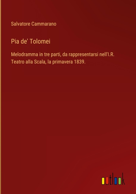 Pia de' Tolomei - Salvatore Cammarano