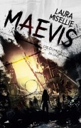 Cover-Bild zum Titel 'Maevis' von 'Laura Misellie'