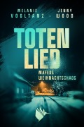 Cover-Bild zum Titel 'Totenlied' von 'Jenny Wood, Melanie Vogltanz'