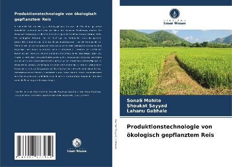 Produktionstechnologie von ökologisch gepflanztem Reis - Sonali Mohite, Shoukat Sayyad, Lahanu Gabhale
