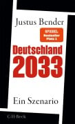 Cover-Bild zum Titel 'Deutschland 2033' von 'Justus Bender'