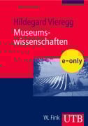 Cover-Bild zum Titel 'Museumswissenschaften' von 'Hildegard Vieregg'