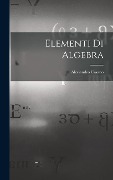 Cover-Bild zum Titel 'Elementi Di Algebra' von 'Alessandro Casano'