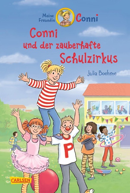 Conni Erzählbände 37: Conni und der zauberhafte Schulzirkus - Julia Boehme