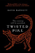 Cover-Bild zum Titel 'Twisted Pike' von 'David Barnett'