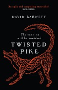 Cover-Bild zum Titel 'Twisted Pike' von 'David Barnett'