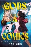 Cover-Bild zum Titel 'Gods & Comics' von 'Kat Cho'