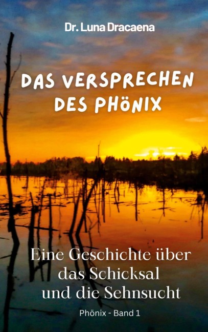 Das Versprechen des Phönix - Luna Dracaena