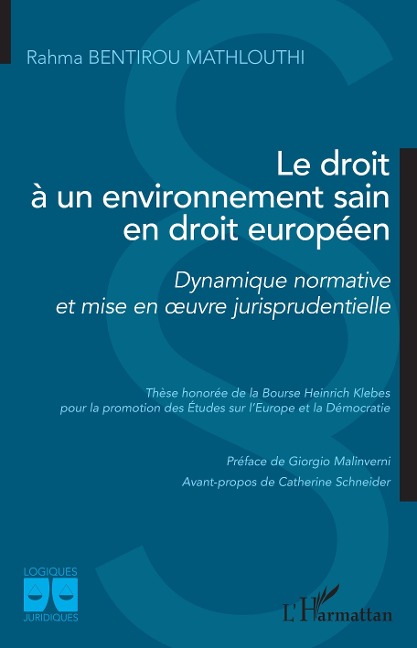 Le droit a un environnement sain en droit europeen - Bentirou Mathlouthi Rahma Bentirou Mathlouthi