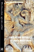 Cover-Bild zum Titel 'INITIATION RITUELLE ET ARTS MARTIAUX' von 'de Grave'