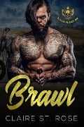 Cover-Bild zum Titel 'Brawl (Book 1)' von 'Claire St. Rose'