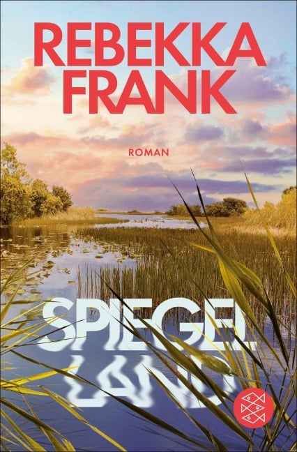 Spiegelland - Rebekka Frank