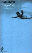 Cover-Bild zum Titel 'L' argentino' von 'Klaus Merz'