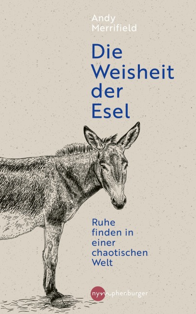 Die Weisheit der Esel - Andy Merrifield