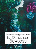 Cover-Bild zum Titel 'In Phanta's Schloß' von 'Christian Morgenstern'