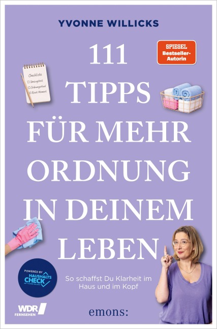 111 Tipps für mehr Ordnung in deinem Leben - Yvonne Willicks
