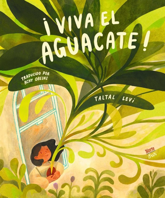 ¡Viva El Aguacate! - Taltal Levi