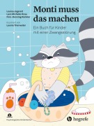 Cover-Bild zum Titel 'Monti muss das machen' von 'Louisa Jogereit, Lara Michelle Knau, Finn-Henning Künkler'