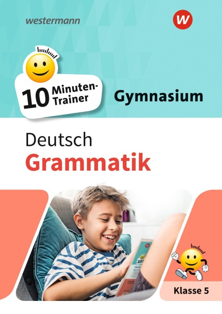 10-Minuten-Trainer Gymnasium. Deutsch Grammatik Klasse 5 - Hendrik Moryson