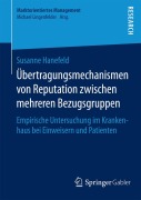 Cover-Bild zum Titel 'Übertragungsmechanismen von Reputation zwischen mehreren Bezugsgruppen' von 'Susanne Hanefeld'