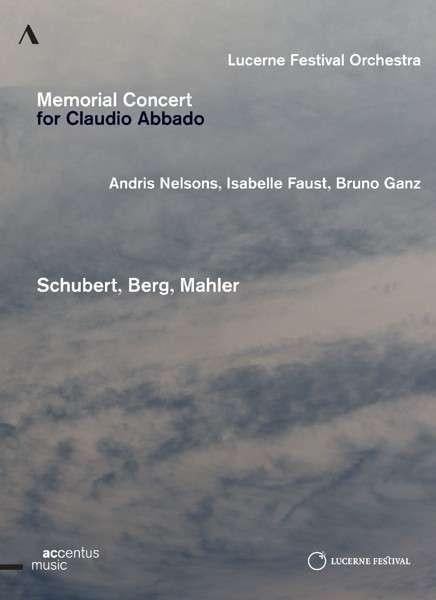 Memorial Concert For Claudio Abbado - A. /Lucerne Festival Orch. /Faust/Ganz Nelsons