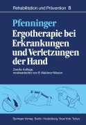 Cover-Bild zum Titel 'Ergotherapie bei Erkrankungen und Verletzungen der Hand' von 'B. Pfenninger'