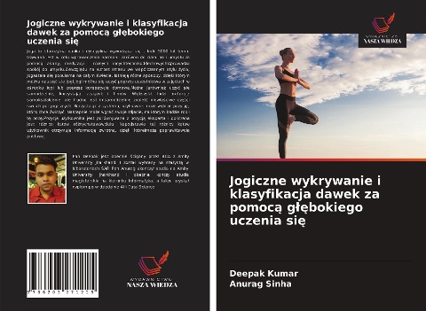 Jogiczne wykrywanie i klasyfikacja dawek za pomoc¿ g¿¿bokiego uczenia si¿ - Deepak Kumar, Anurag Sinha